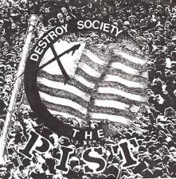 The Pist : Destroy Society 7